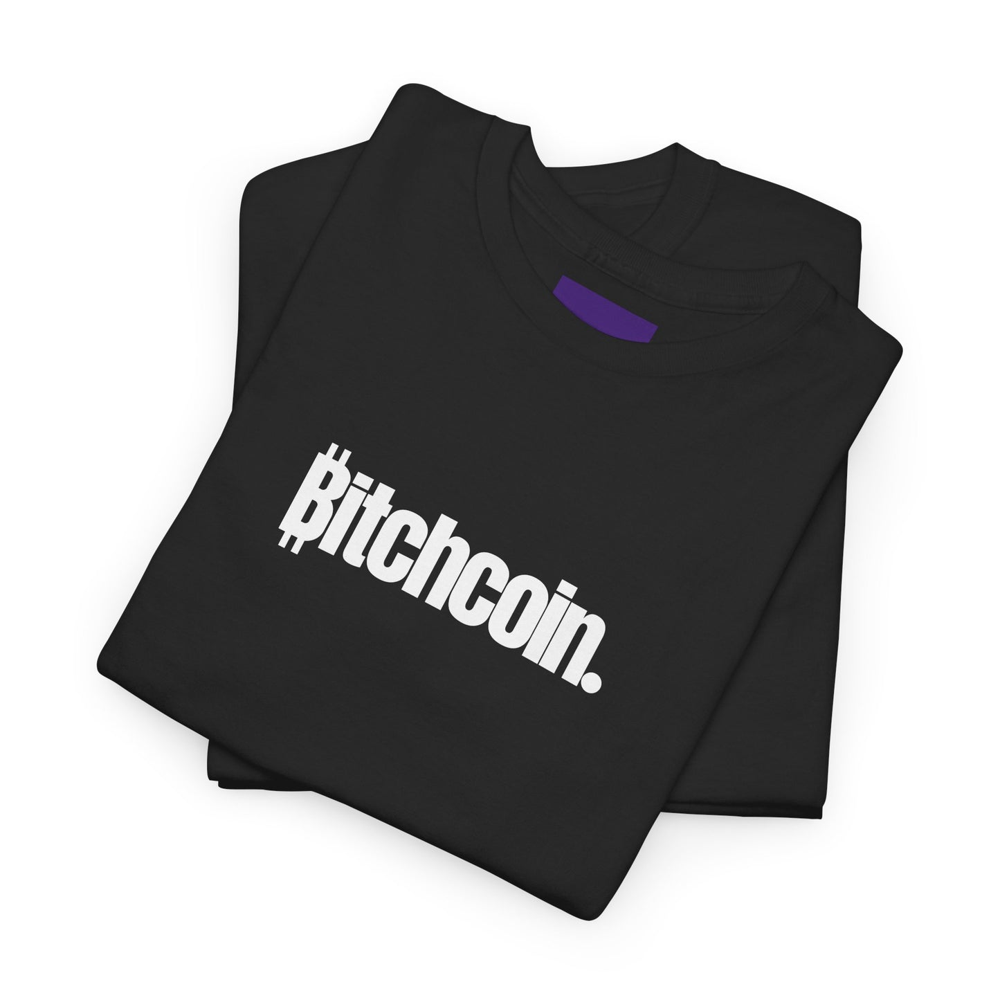 Bitchcoin Tee Slogan
