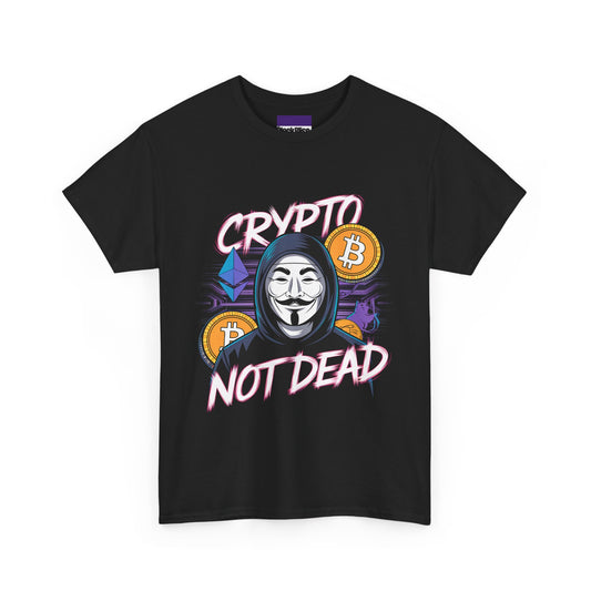 Crypto not Dead Tee