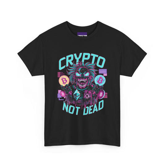 Crypto not Dead Tee