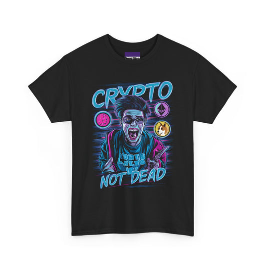 Crypto not Dead Tee