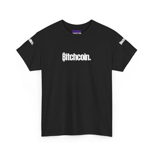 Bitchcoin Tee Slogan