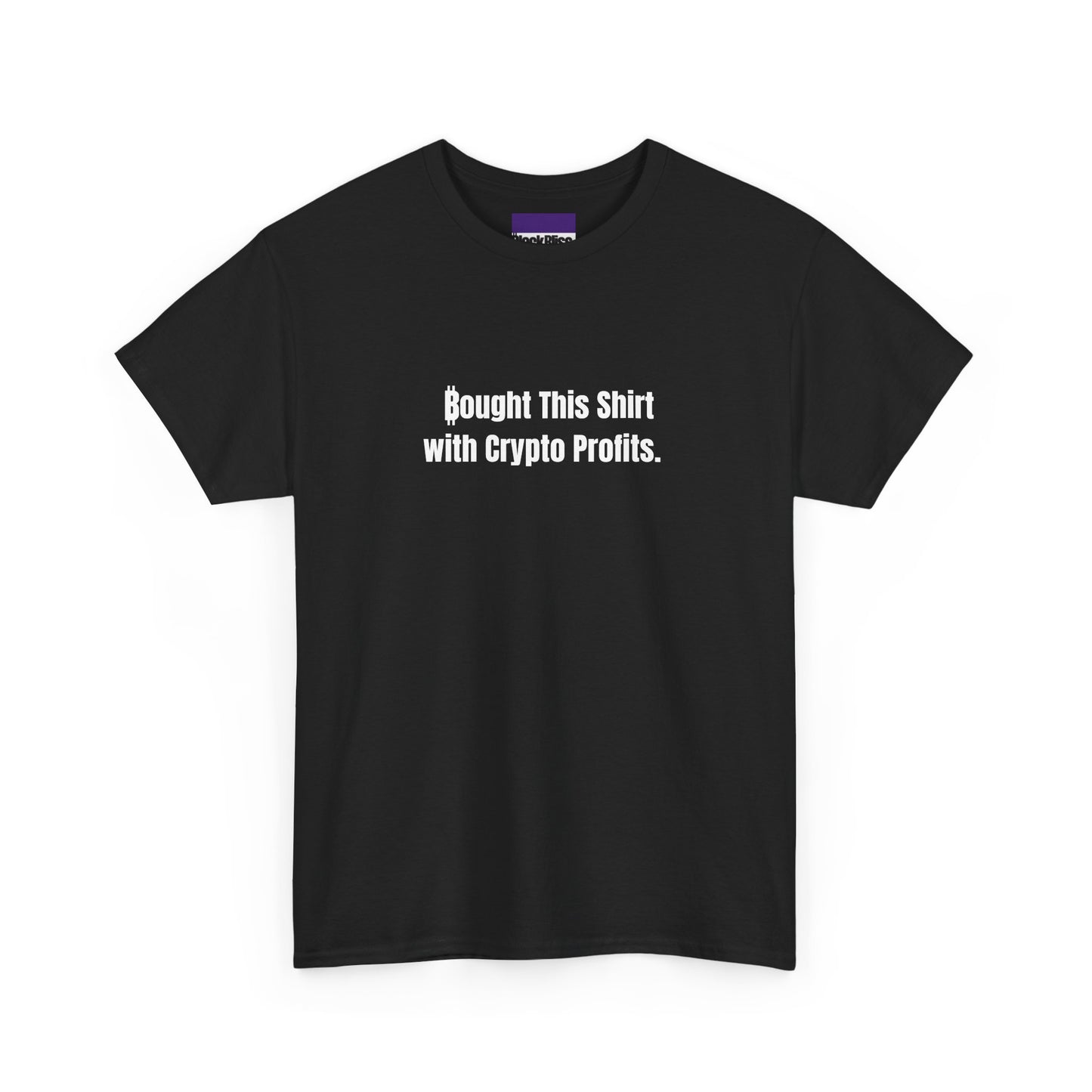 Bought This Shirt with Crypto Profits Tee
